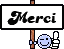 :Merci: :Merci:
